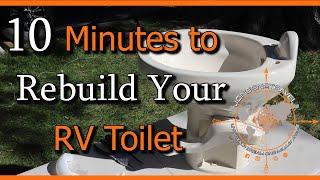 HOW TO THETFORD RV TOILET REBUILD  RV LIVING