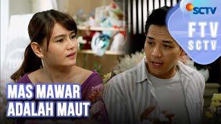 FTV SCTV Indah Nicole & El Ryan Carlen - Mas Mawar Adalah Maut