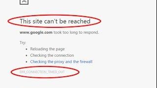 How to fix This site can’t be reachedERR_CONNECTION_TIMED_OUT in Google chrome