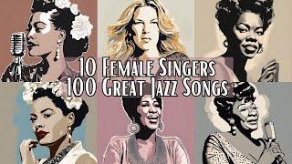 10 Female Singers - 100 Great Songs Vocal Jazz Jazz Classics