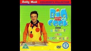 Opening and Closing to Daily Mail Big Cook Little Cook Dentist and Footballer UK DVD 2006