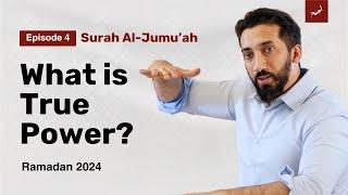 Surrender to Allahs Plan to Find Peace  Ep. 4  Surah Al-Jumuah  Nouman Ali Khan  Ramadan 2024