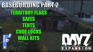 DayZ Expansion Base Building Part 2 - Territory Explained Safes Interior items code locks