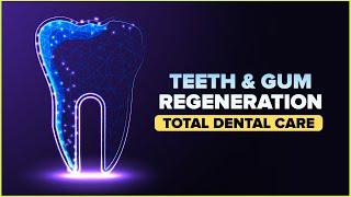 TOTAL DENTAL CARE Teeth Ache Pain Relief Cavity Healing Gum & Teeth Regeneration Binaural Beats