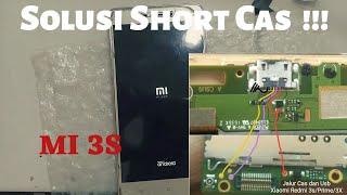 Tested Solution Xiaomi Mi 3S Mi 3 Prime Short konslet Charging