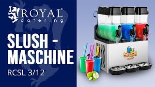 Slush-Maschine Royal Catering RCSL 312  Produktpräsentation