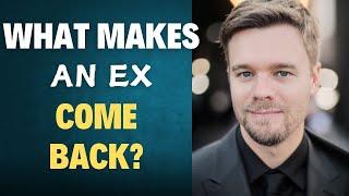 What Makes Exes Come Back?