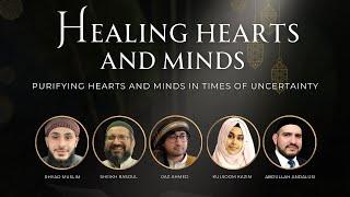 Healing hearts and minds purifying hearts and minds in times of uncertainty