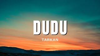 Tarkan - Dudu Sözleri & Lyrics