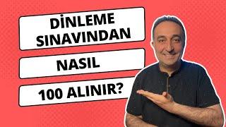 Dinleme Sınavında Yapılması ve Dikkat Edilmesi Gerekenler  Dinleme Sınavından Nasıl 100 Alınır?