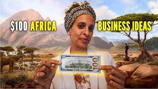 How YOU can start an African Business with less than $100