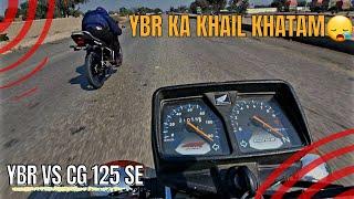 Honda cg 125 special addition vs yamaha ybr 125 drag race drag race ybr vs cg 125 se