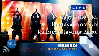 LYRICS ILAGAY MO KID Hagibis Momentum Live MNL 8K