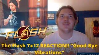 The Flash 7x12 REACTION Good-Bye Vibrations