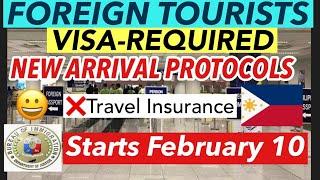 PHILIPPINES TRAVEL UPDATE  VISA-REQUIRED FOREIGN NATIONALS  COMPLETE ARRIVAL PROTOCOL