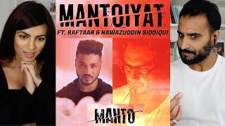 RAFTAAR x NAWAZUDDIN SIDDIQUI - MANTOIYAT  Manto  SONG REACTION