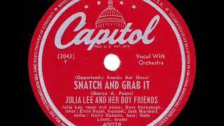 1947 Julia Lee - Snatch And Grab It #1 R&B hit for 12 weeks