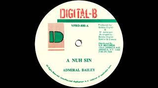 A Nuh sin - Admiral Bailey