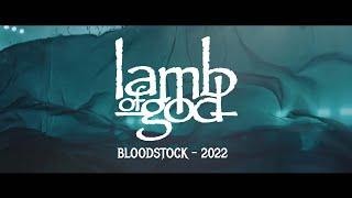 Lamb of God - Bloodstock 2022 Recap