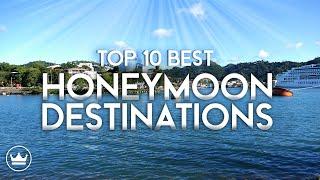 The Top 10 Best Honeymoon Destinations 2023
