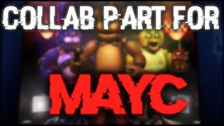 SFM FNAF Collab part for MayC