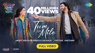 Tum Kya Mile-Full Video  Rocky Aur Rani Kii Prem Kahaani RanveerAliaArijitShreyaPritamAmitabh