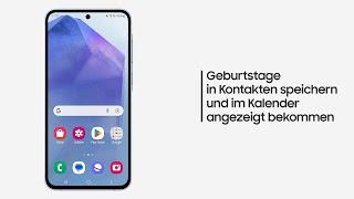 Galaxy Smartphones Geburtstage in Kontakten speichern und im Kalender angezeigt bekommen