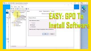 EASY How To Install Software Using Group Policy GPO