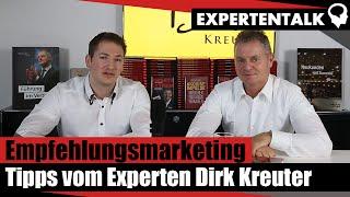 Empfehlungsmarketing - Tipps vom Experten Dirk Kreuter