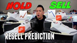 DONT BUY YET  HOLD OR SELL JORDAN 3 REIMAGINED WHITE CEMENT  RESELL PREDICTION