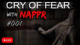 Cry Of Fear NAPPr Playthrough LIVE 001