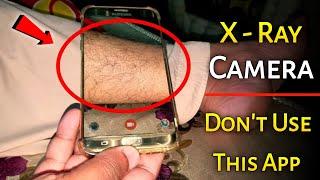 X Ray Camera Body Scanner App  Real or Fake