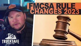 FMCSA rule changes for 2023?