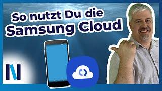 Samsung-Smartphones Daten sichern und wiederherstellen mit der Samsung Cloud