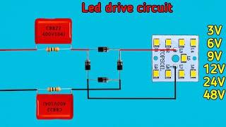 Led drive circuit  Use Components 105j 400v PF Capacitor All Volt 3V 6V 9V 12V 24V 48V