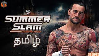 சம்மர் ஸ்லாம் WWE Summerslam 2024 Tamil  WWE 2K24 Live TamilGaming