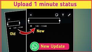 How to Upload Long Videos on Whatsapp Status  Whatsapp 1 Minute Status New Update 2024