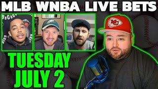 Live Bets With Kyle Kirms MLB WNBA Picks Tuesday July 2
