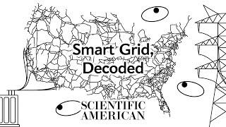 Decoded What is a Smart Grid and how does it work?