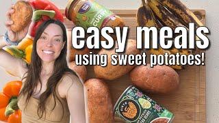 EASY MEALS USING SWEET POTATOES Budget Friendly Meal Ideas For Summer Minimal Ingredients