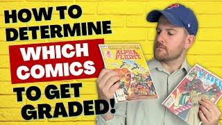 How To Determine Which Comics to Get Graded