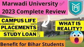 Marwadi University 2023 Complete Review-Benefit For Bihar Student Marwadi University 2023 Admission