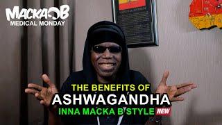 Macka Bs Medical Monday Ashwagandha