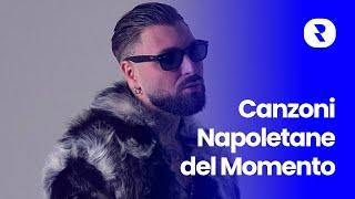 Canzoni Napoletane del Momento 2022  Mix Musica Napoletana Moderna 2022  Ottobre