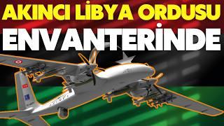 Libya Ordusu AKINCI TİHA’yı Envanterine Kattı