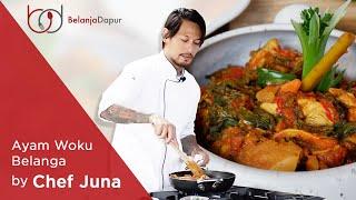 Resep Belanja Dapur - Ayam Woku Belanga Menu Andalan Chef Juna