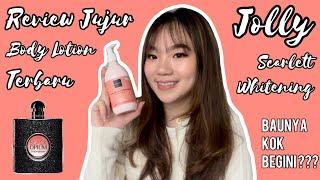 REVIEW PRODUK TERBARU SCRLETT — BODY LOTION JOLLY WANGINYA KOK BEGINI?