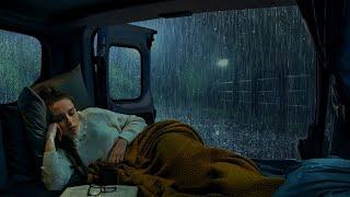 99% Instantly Fall Asleep - Deep Sleep with Rain by the Camping Car Window