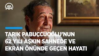 Tarık Pabuçcuoğlu 62 yılı aşkın sahnede ve ekran önünde geçen sanat hayatını anlattı