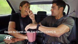 ‘Down to Earth with Zac Efron Down Under’ l IONIQ 5